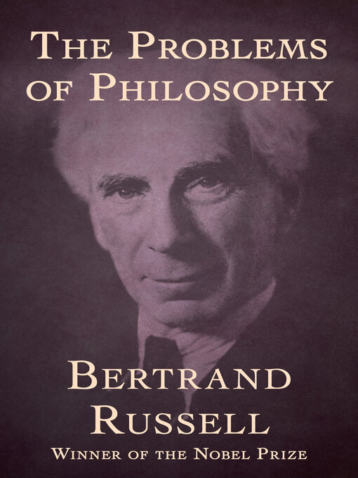 Title details for The Problems of Philosophy by Bertrand Russell - Available